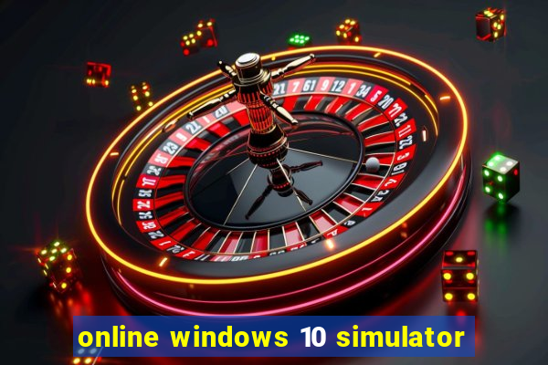 online windows 10 simulator